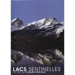 Lacs sentinelles - DVD -Claude ANDRIEUX