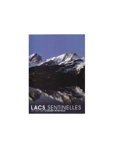 Lacs sentinelles - DVD -Claude ANDRIEUX