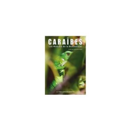 Caraïbes, Les rivages de la biodiversité - DVD - Franck...