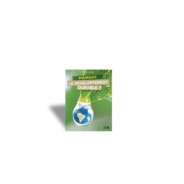 Pourquoi le développement durable ? LIVRE - Sylvain ALLEMAND