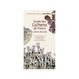 Guide des lichens de France – Lichens des sols - LIVRE