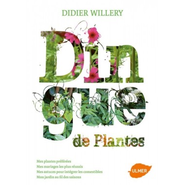 Dingue de plantes - Didier WILLERY - LIVRE