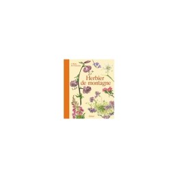 Herbier de Montagne - C. MESLAY, M.F. DELAROZIERE - LIVRE