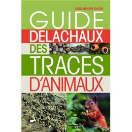 Guide Delachaux des traces d'animaux - LIVRE