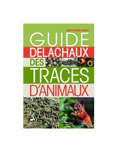 Guide Delachaux des traces d'animaux - LIVRE