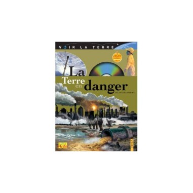 La Terre en danger - Livre & DVD