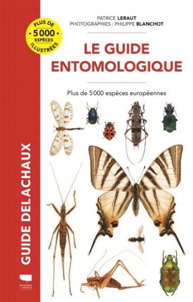 Le guide entomologique - Delachaux et Niestlé - LIVRE