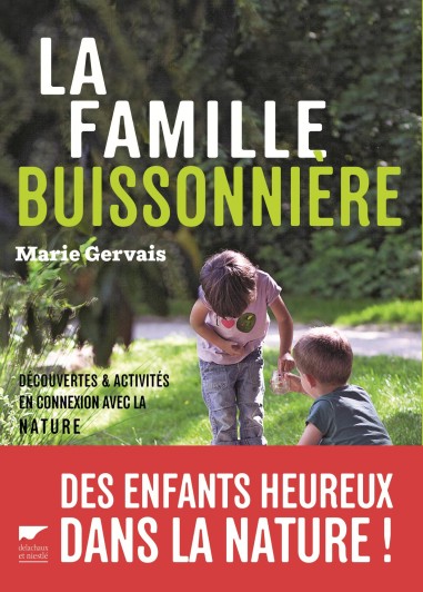 La famille buissonnière - LIVRE - Delachaux et Niestlé