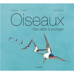 Oiseaux, des alliés à protéger - LIVRE - Philippe J....