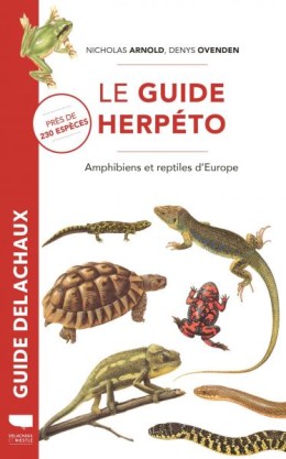 Le guide herpéto - LIVRE - Delachaux et Niestlé