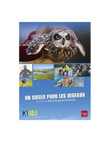 Un siècle pour les oiseaux - DVD - Allain Bougrain-Dubourg