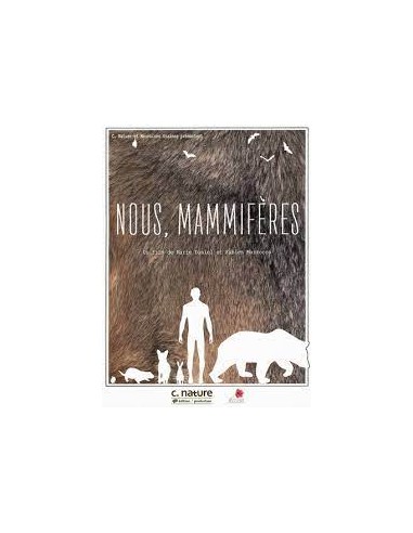 Nous, mammifères - DVD - Marie Daniel & Fabien Mazzocco