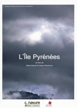 L'île Pyrénées - DVD - Marie Daniel & Fabien Mazzocco