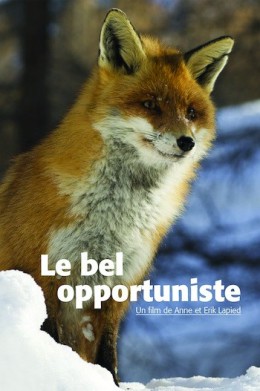 Le bel opportuniste - DVD - Anne et Erik LAPIED