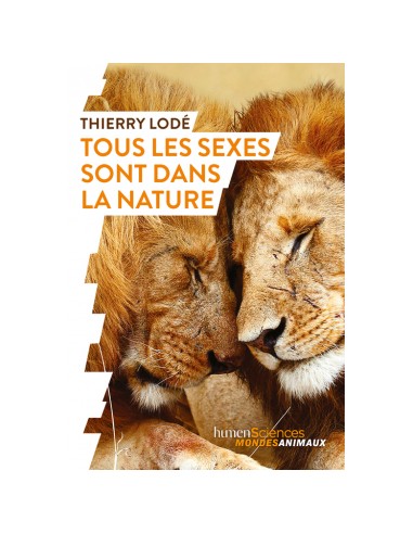Tous les sexes sont dans la nature - LIVRE - Thierry Lodé