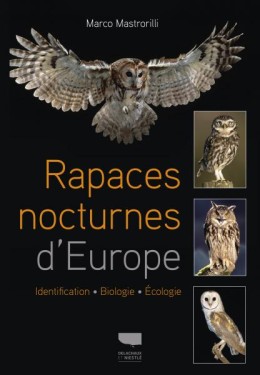 Rapaces nocturnes d'Europe - LIVRE - Delachaux et Niestlé