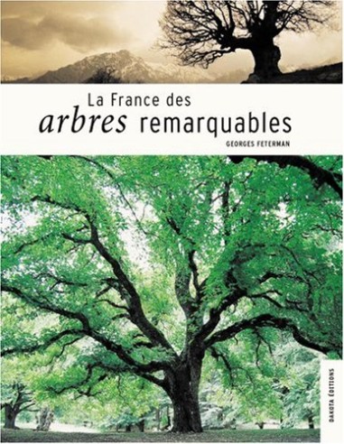 La France des arbres remarquables - LIVRE