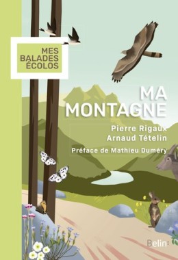 Ma montagne - LIVRE - Belin