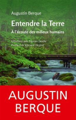 Entendre la Terre - LIVRE - Augustin Berque