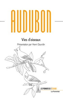 Vies d'oiseaux - LIVRE - Audubon