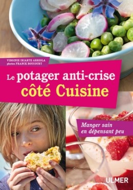Le potager anti-crise côté cuisine - LIVRE