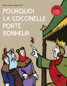 Pourquoi la coccinelle porte bonheur - LIVRE - Coin Juniors