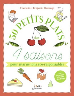 50 petits plats des 4 saisons - LIVRE - Coin Juniors
