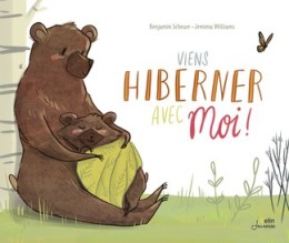 Viens hiberner avec moi - LIVRE - Coin Juniors