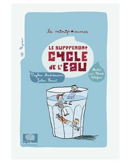Le surprenant cycle de l'eau - LIVRE - Coin Juniors