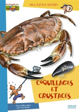 Coquillages et crustacés, mes guides nature - LIVRE -...
