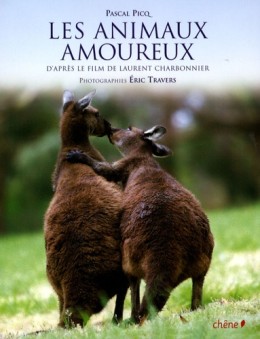 Les animaux amoureux - BEAU LIVRE - P. Picq & E. Travers