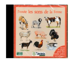 J'écoute les sons de la ferme F. DEROUSSEN H. MILLANCOURT