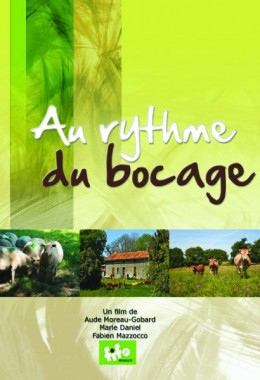 Au rythme du bocage - DVD - M. DANIEL, A. MOREAU-GOBARD et F. MAZZOCCO