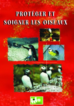 Protéger et soigner les oiseaux - DVD - MC BROUARD